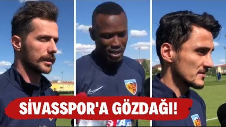 Kayserispor'lu Futbolcular Sivasspor Final Maçını Yorumladılar.