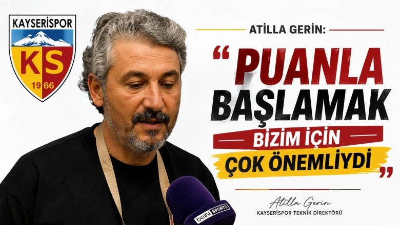 Atilla Gerin: “3 Puanla Başlamak Bizim İçin Çok Önemliydi”