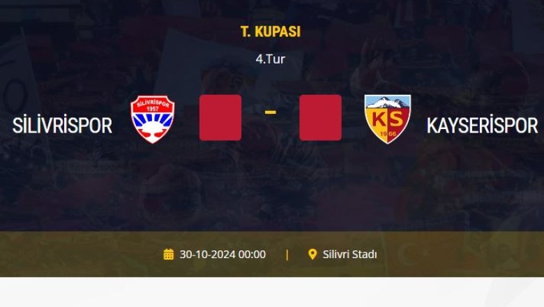 Kayserispor'un Türkiye Kupasındaki Rakibi Silivrispor Oldu.
