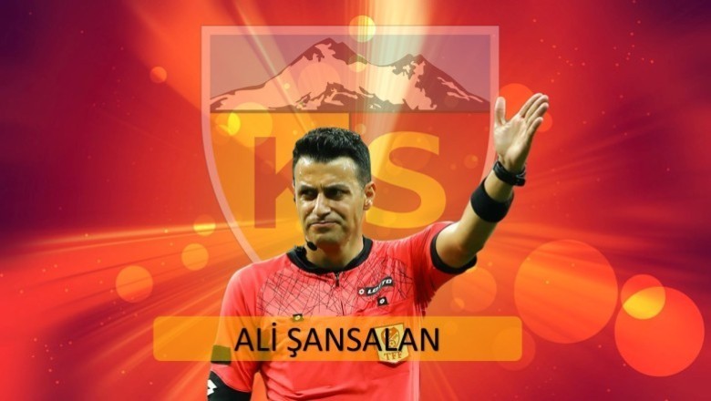 Kayserispor-Trabzonspor Maçını Ali Şansalan Yönetecek.
